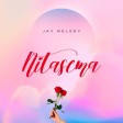 Jay melody - NItasema (AUDIO)