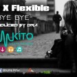 Jay P X Flexible | Bye Bye | Dra Rec`x   Production | DJTalalai