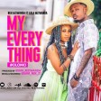 Nuh Mziwanda Ft. Lola Mziwanda - My Everthing