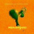Hans Babalao Ft Msaga Sumu - Mshangazi