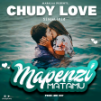 Chudy Love - Mapenzi Matamu