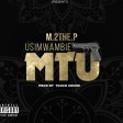 M2 The P Ft. CHADALA - Usimwambie Mtu