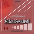 MR FINEST x LEILA - SIKUAMINI