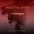 Mzee Wa Bwax - WANAONGEA