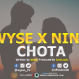 nini x wyse - chota