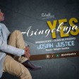 Josiah Justice - Asingekuwa Yesu