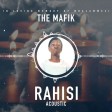 The Mafik - Rahisi Acoustic