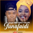 Jimmy Dance Ft Malaika - Tunafaidi