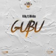 Killy ft Alikiba - GUBU