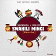 Wakwanza x Snaida - Swahili Mingi (Waache)