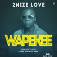 2nize - love wapekee