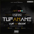 Sham Ft. KingDom - Usifosi tufanane