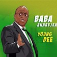 Young Dee - Baba Anarejea (hearthis.at)