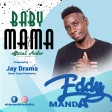 EDDY MANDA - BABY MAMA
