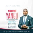 Gift Mwamba - Siri Yangu