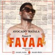 AVO MUSIC X NYUZI 9 - FAYAA