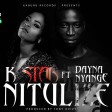 K star Ft Dayna Nyange - Nitulize