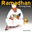 Strong Dady - Ramadhan