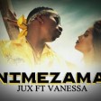 Jux Ft Vanessa-Nimezama