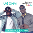 Ugomvi_-_Tunda_Man_AND_Matonya