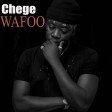 Chege - Wafoo